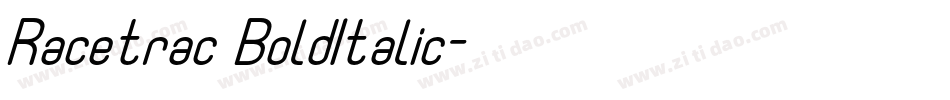 Racetrac BoldItalic字体转换